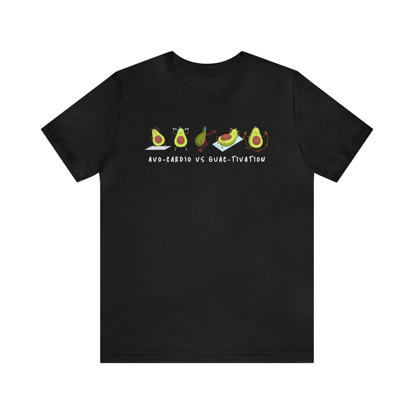 Avo-cardio vs Guac-tivation Tee Printify