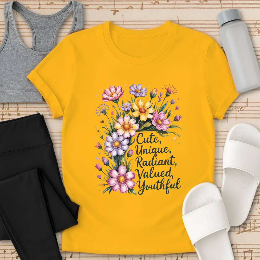 Cute, Unique, Radiant, Valued, Youthful