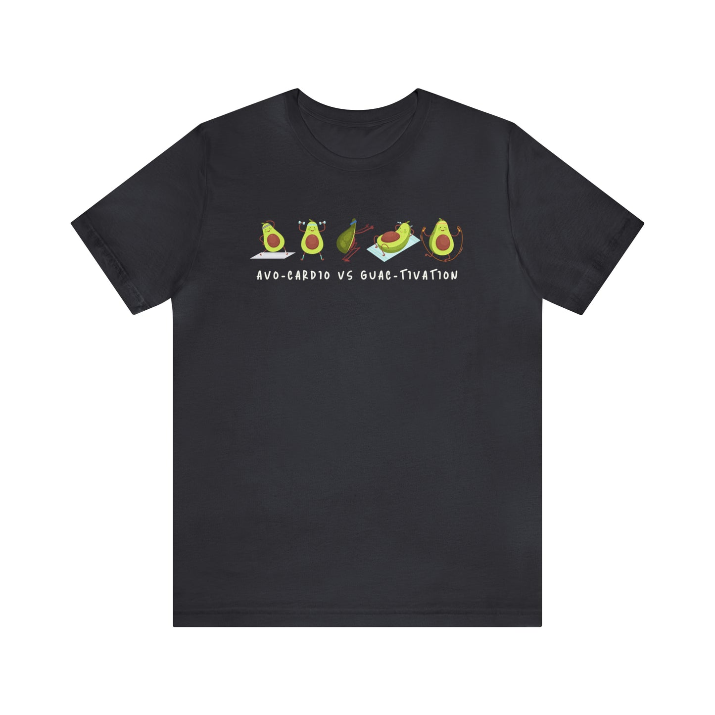 Avo-cardio vs Guac-tivation Tee Printify