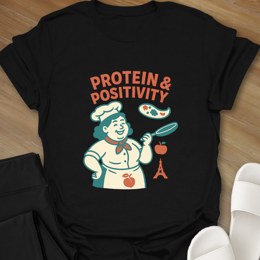 Protein & Positivity T-Shirt