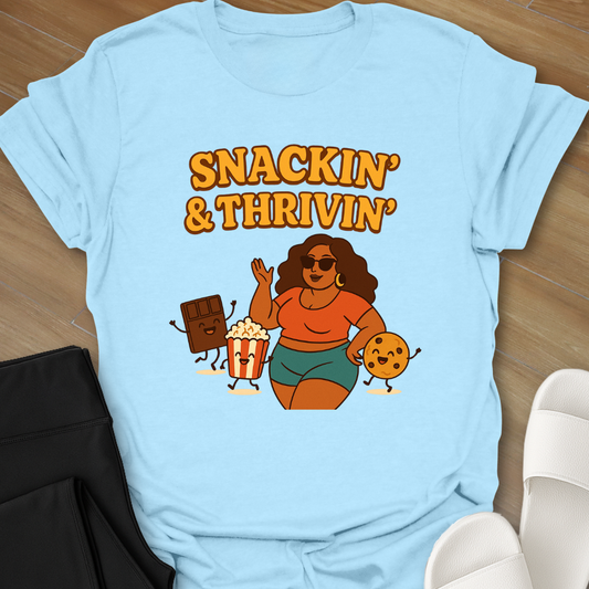 Curvy Snacking and Thriving T-Shirt