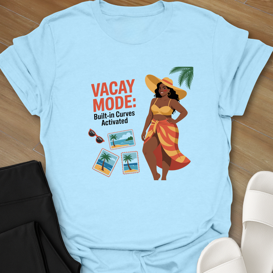 Curvy Vacay Mode T-Shirt
