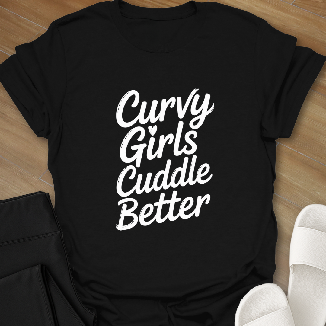 Cuddle Better T-Shirt