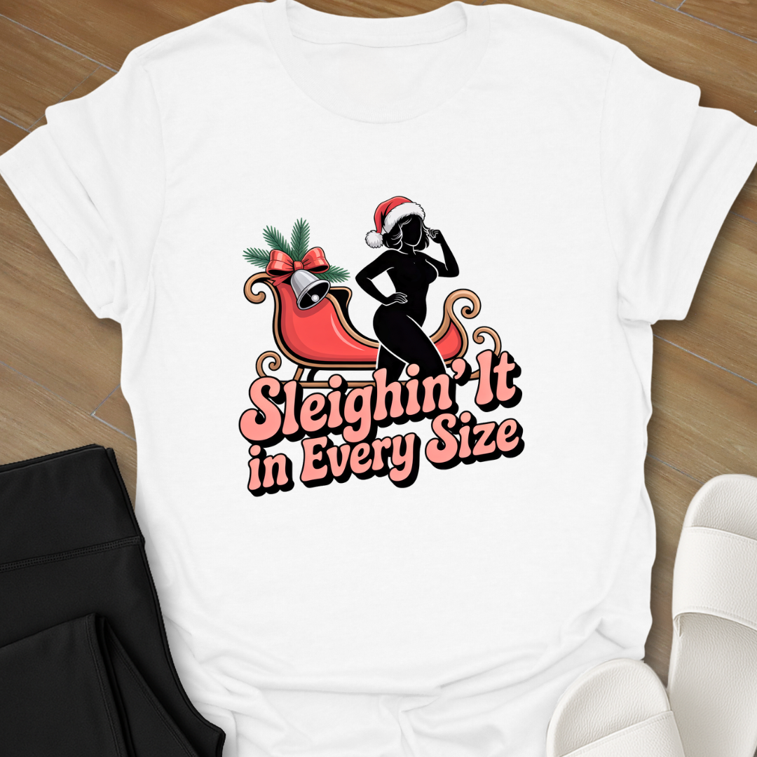 Curvy Girl Sleighin' It T-Shirt