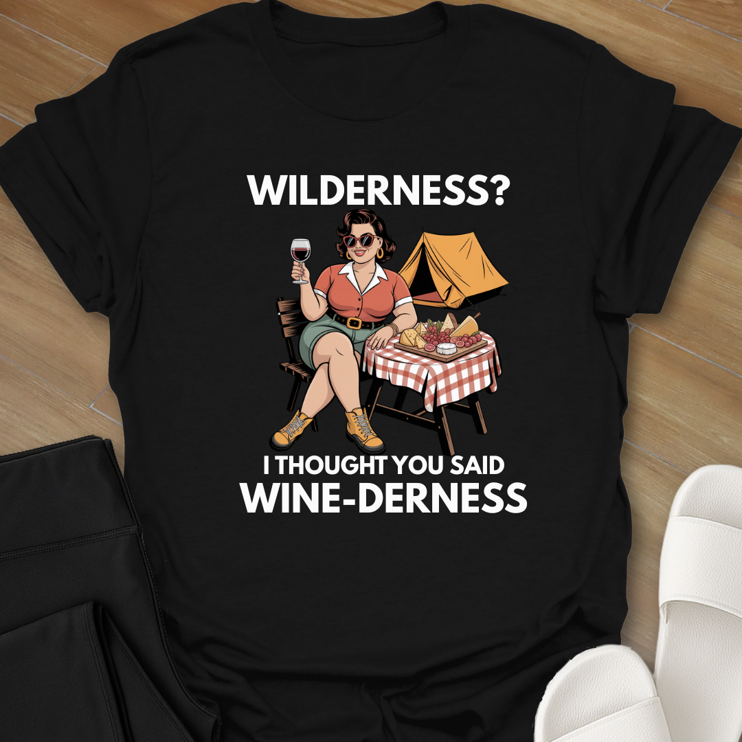Curvy Girl Wine-Derness T-Shirt