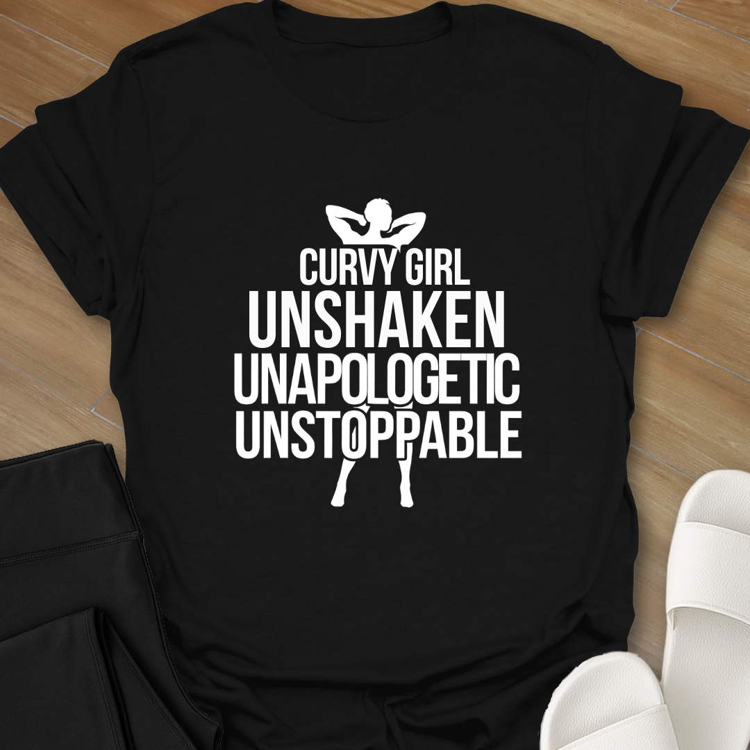 Curvy Girl Unshaken T-Shirt