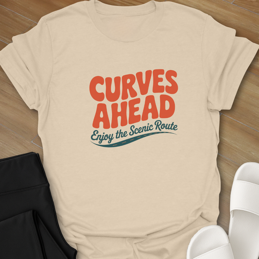 Curves Ahead T-Shirt