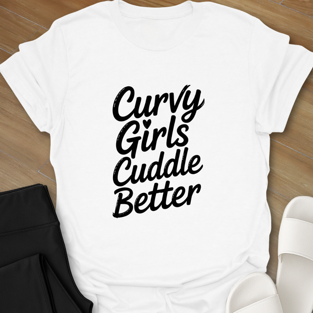 Cuddle Better T-Shirt
