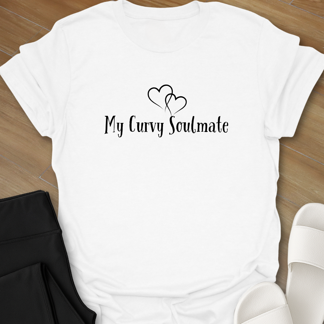My Curvy Soulmate T-Shirt