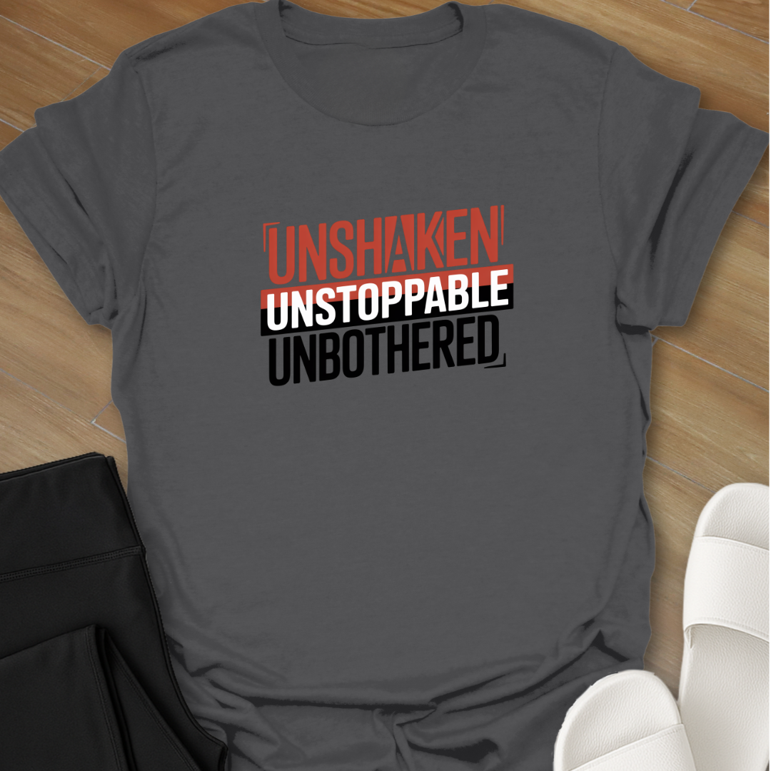 Unstoppable T-Shirt