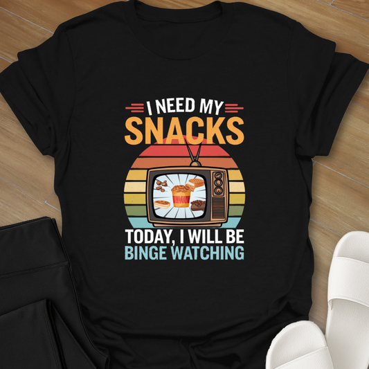 Need My Snacks T-Shirt