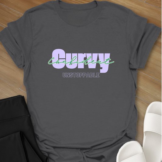 Curvy, Confident, Unstoppable T-Shirt