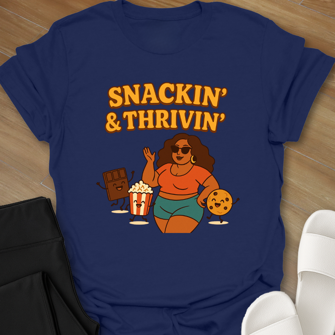 Curvy Snacking and Thriving T-Shirt