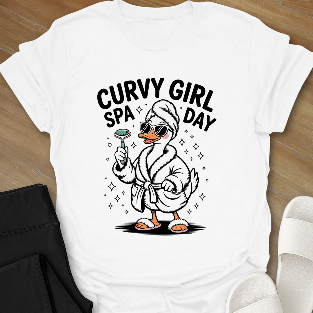 Curvy Girl Spa Day T-Shirt