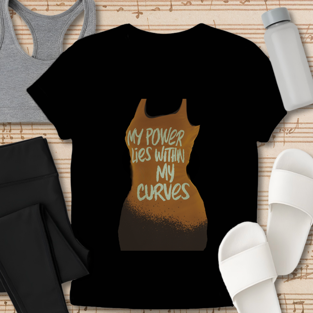 My Power My Curves T-Shirt
