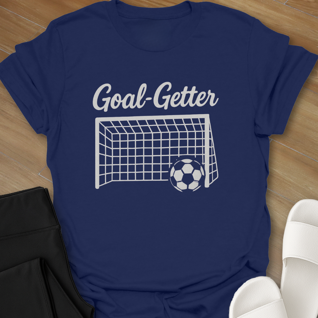 Goal Getter T-Shirt