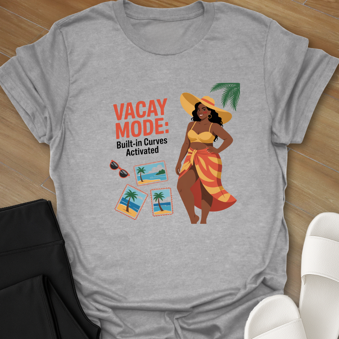 Curvy Vacay Mode T-Shirt
