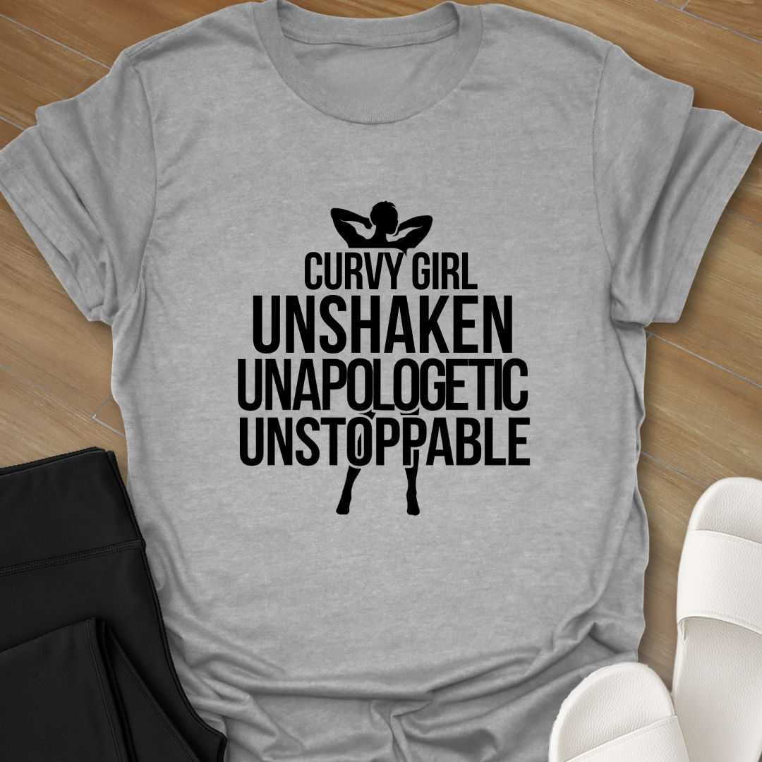 Curvy Girl Unshaken T-Shirt