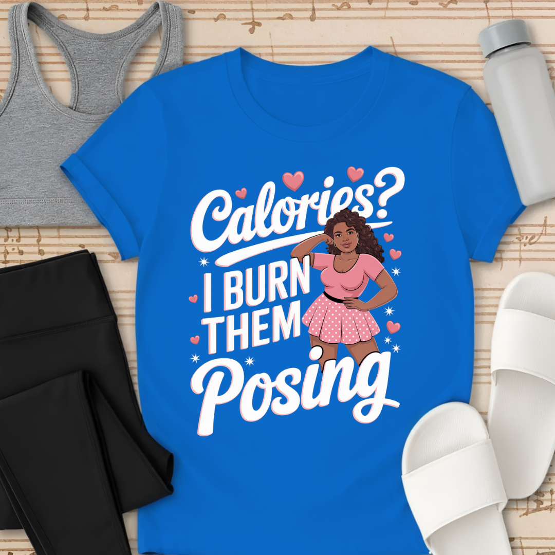Calories Burning T-Shirt