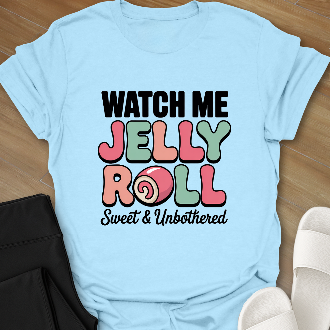Sweet Jelly Roll T-Shirt