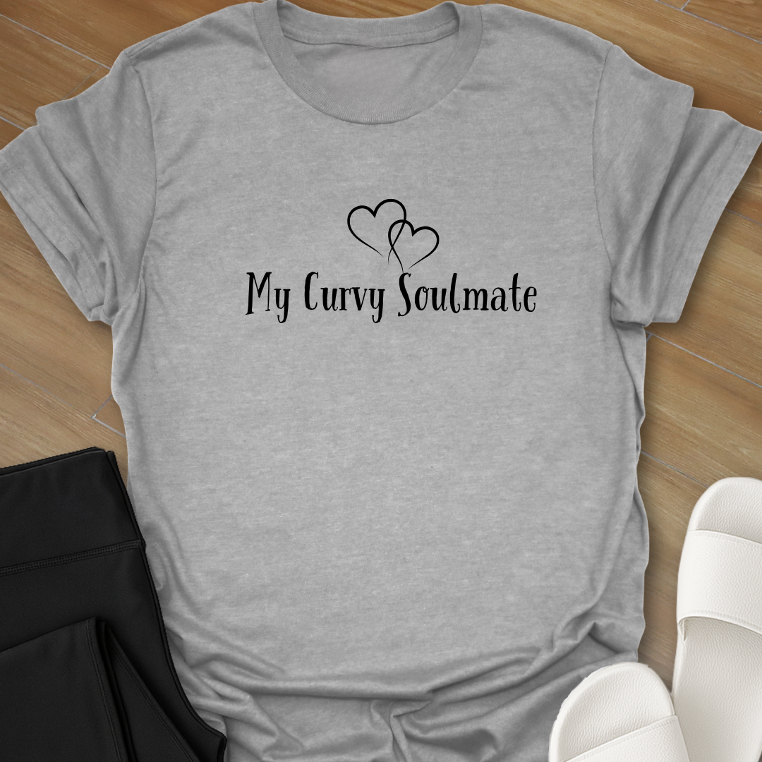 My Curvy Soulmate T-Shirt