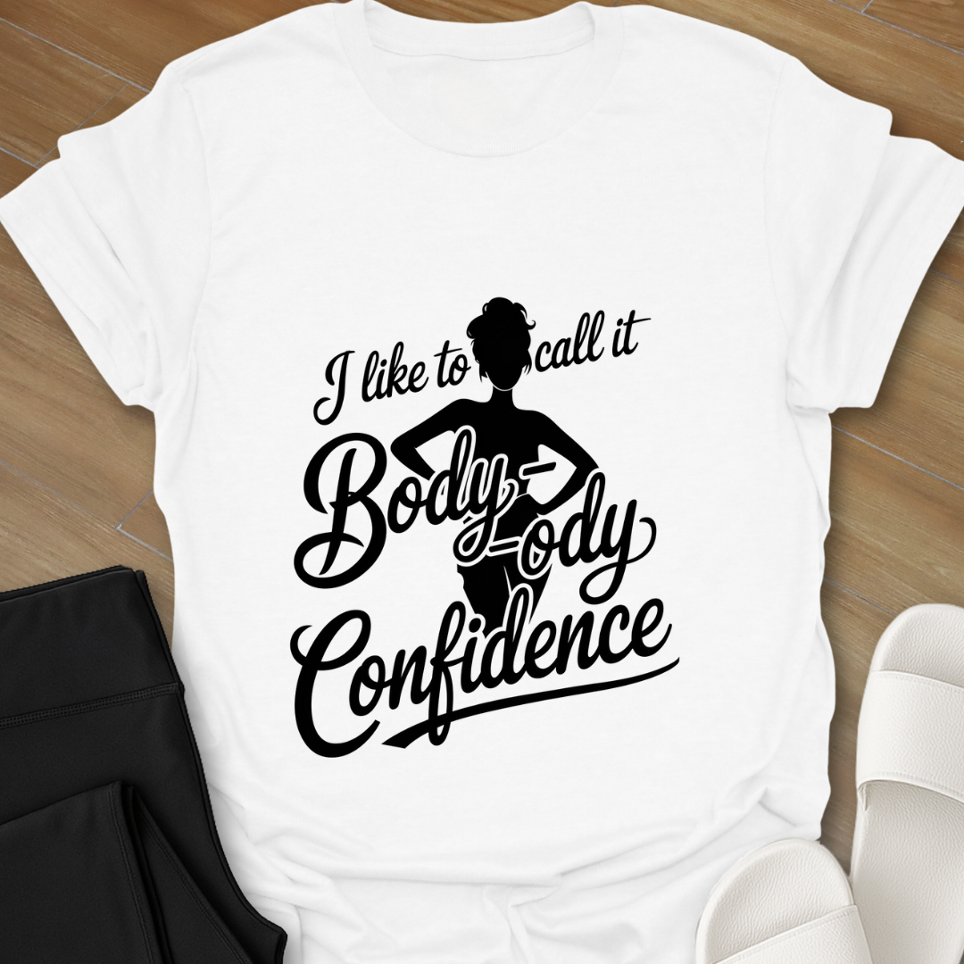 Body-ody Confidence T-Shirt