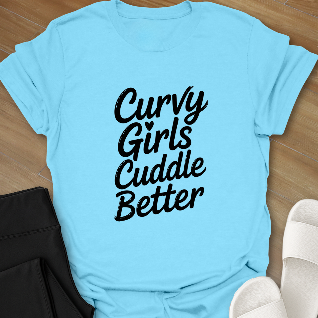 Cuddle Better T-Shirt