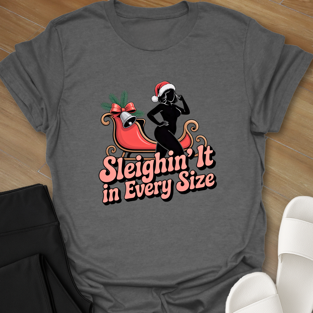 Curvy Girl Sleighin' It T-Shirt