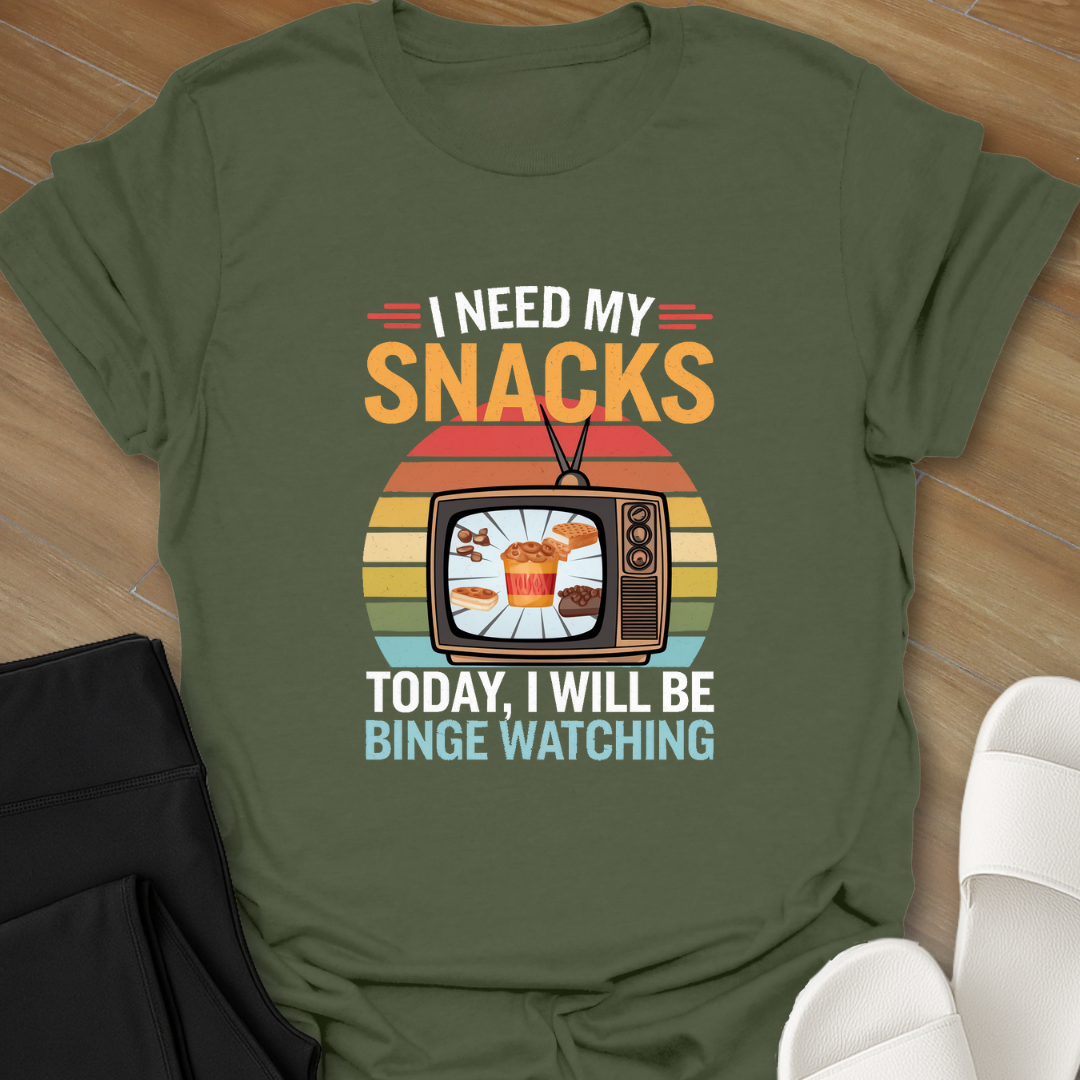Need My Snacks T-Shirt