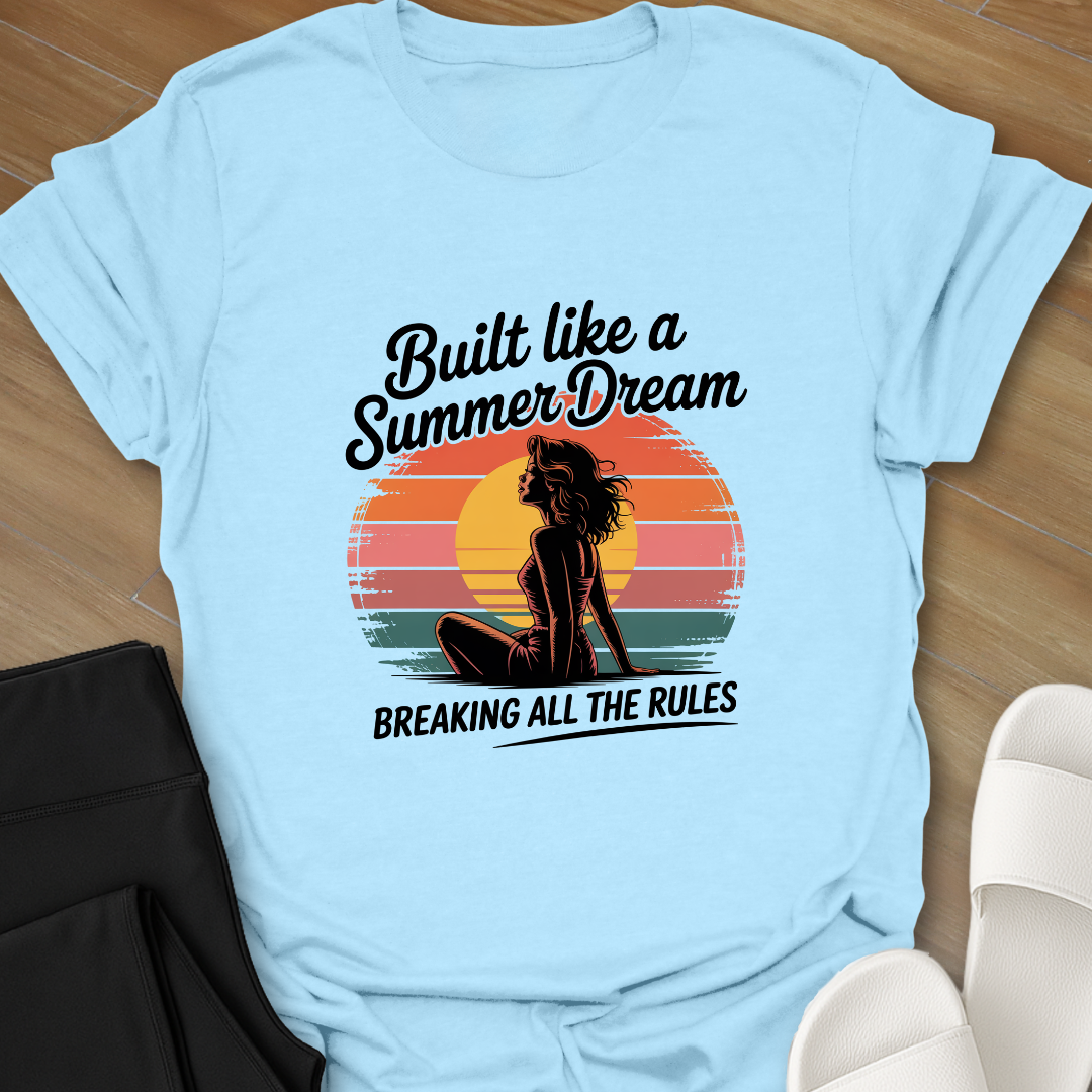 Built Like a Summer Dream T-Shirt
