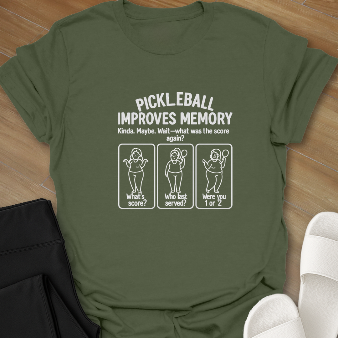 Pickleball: Improves Memory T-Shirt