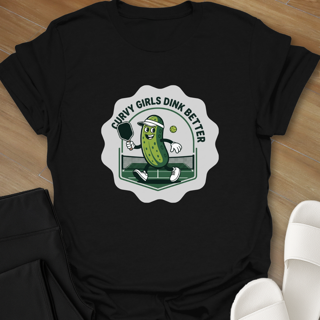 Curvy Girls Dink Better T-Shirt