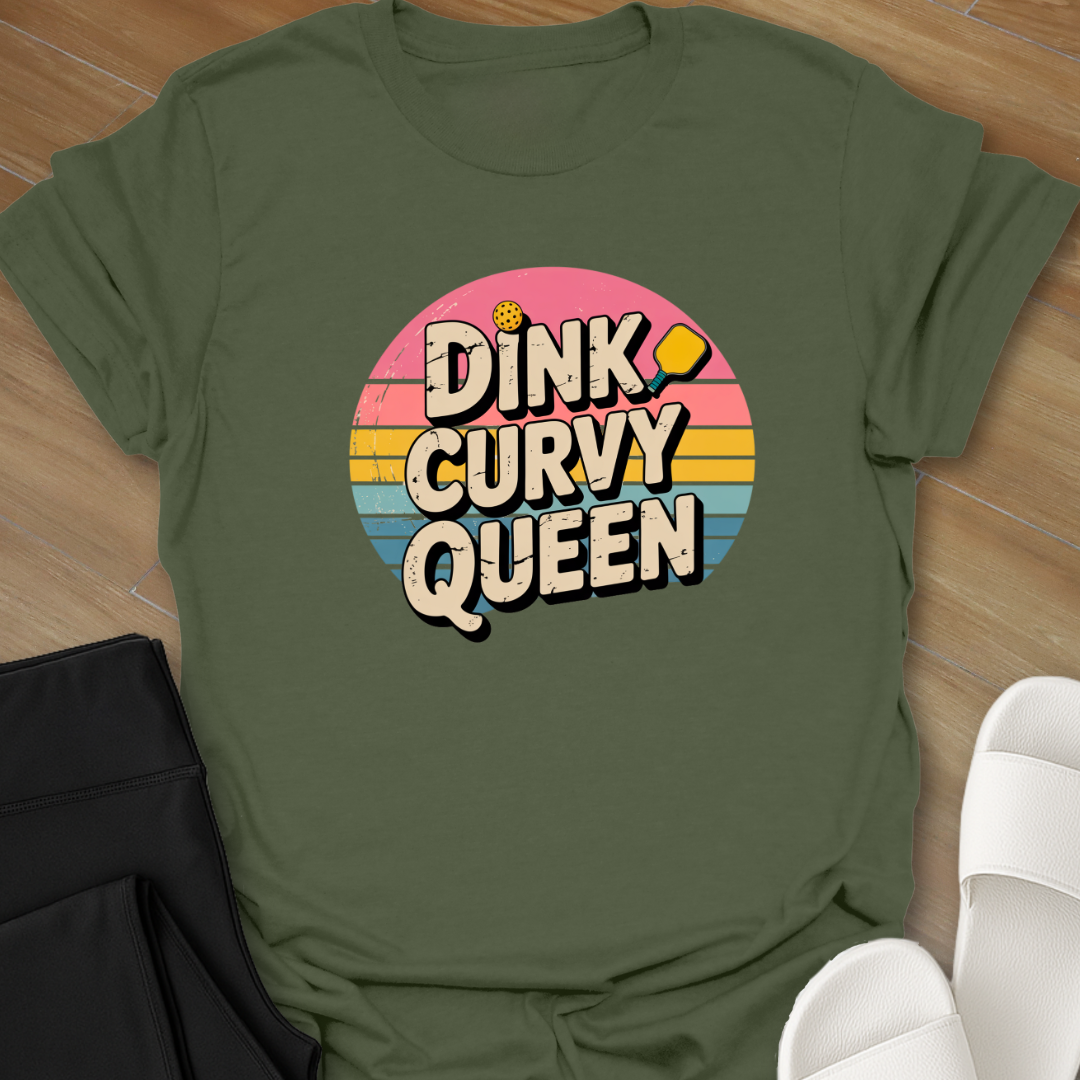 Pickleball: Dink Curvy Queen T-Shirt