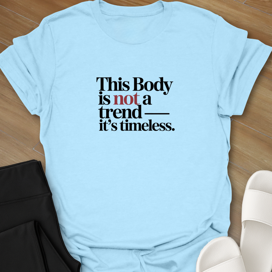 Timeless T-Shirt
