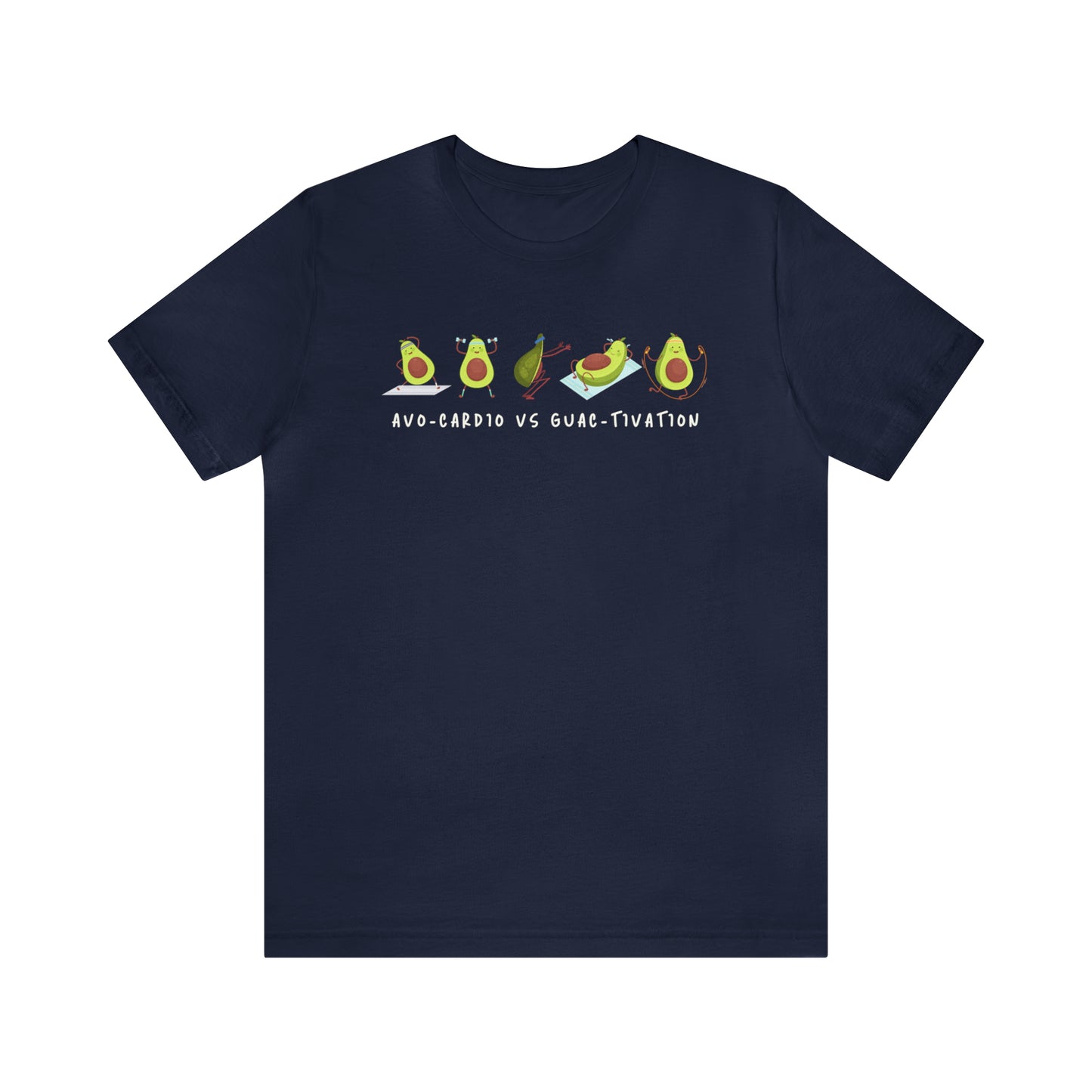 Avo-cardio vs Guac-tivation Tee Printify