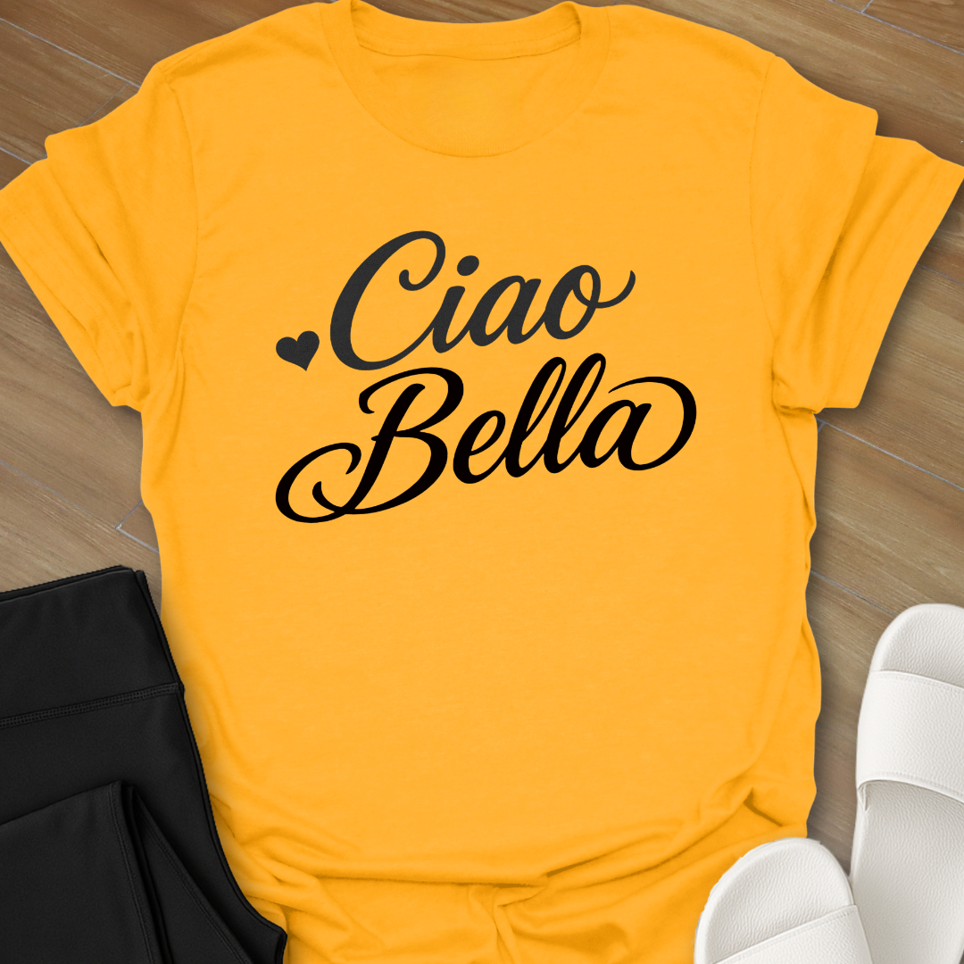 Ciao Bella T-Shirt