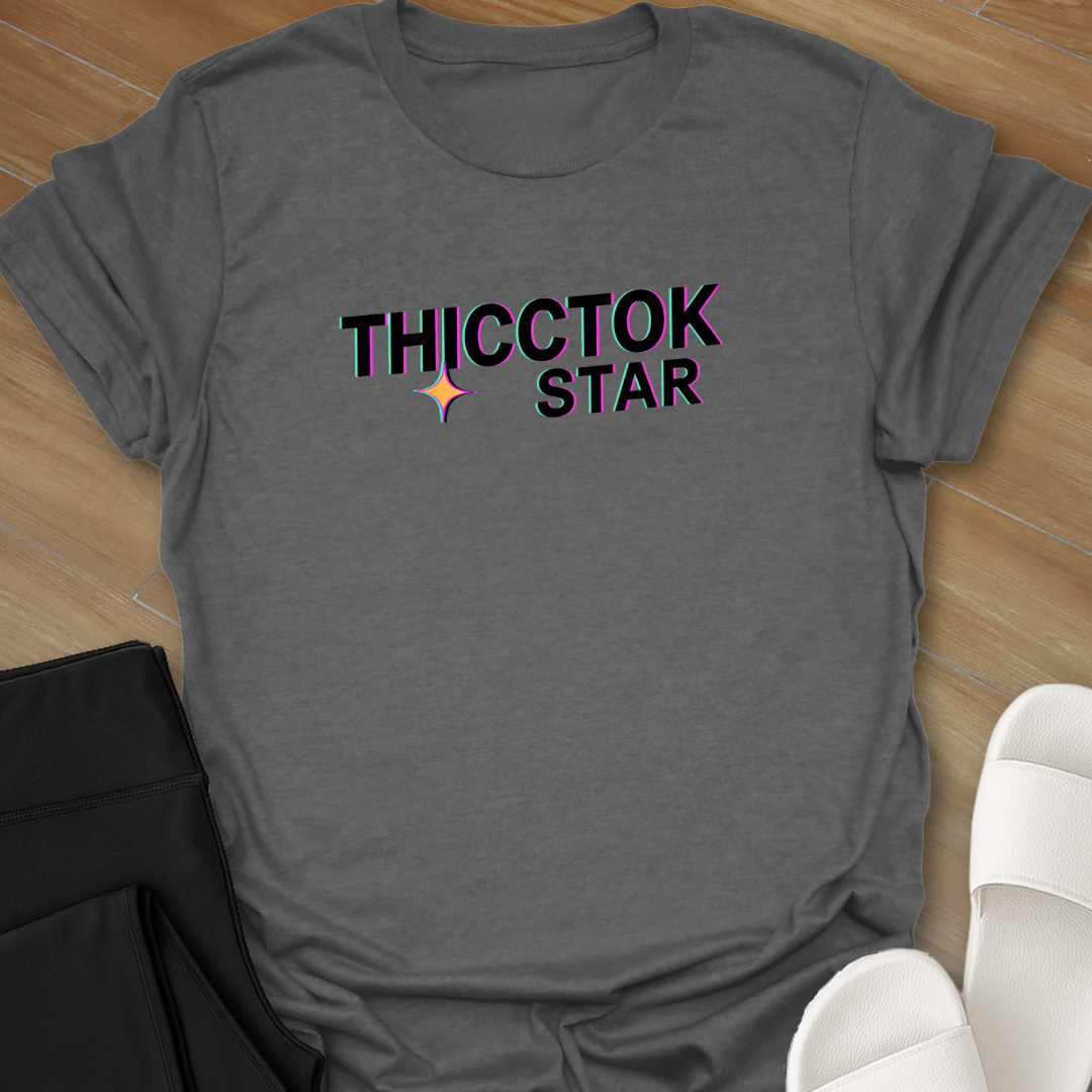 Thicctok Star T-Shirt