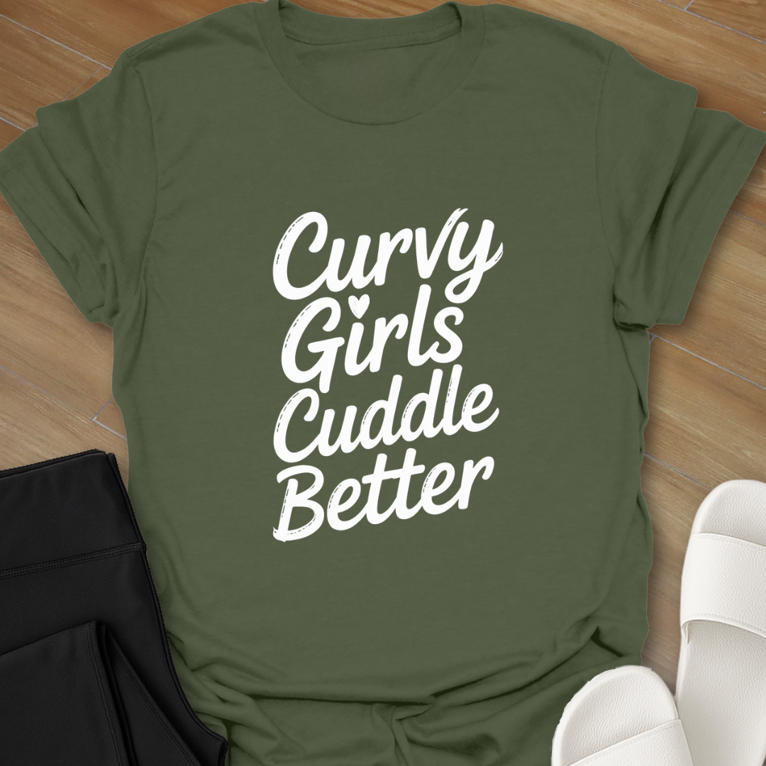 Cuddle Better T-Shirt