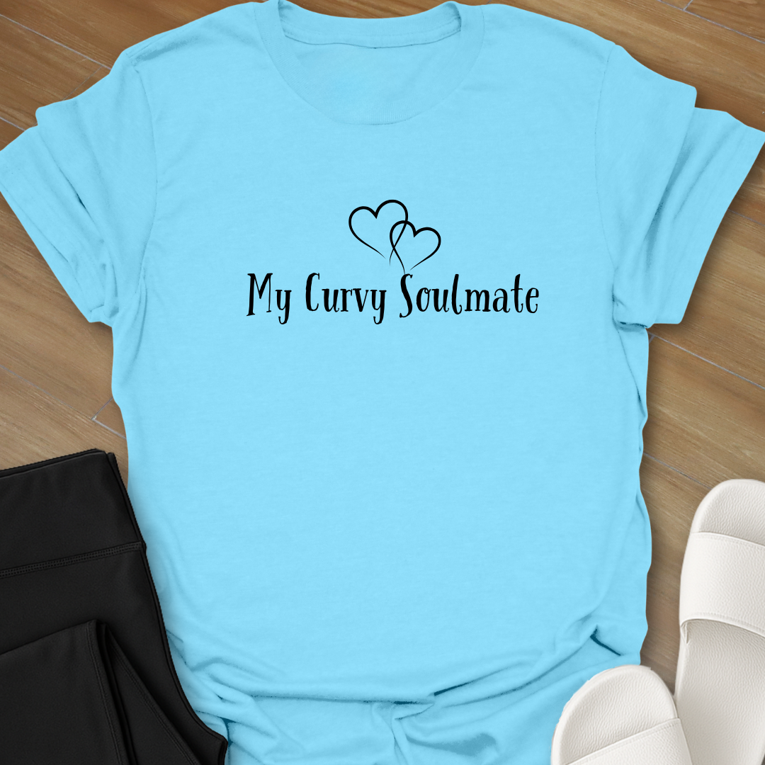 My Curvy Soulmate T-Shirt