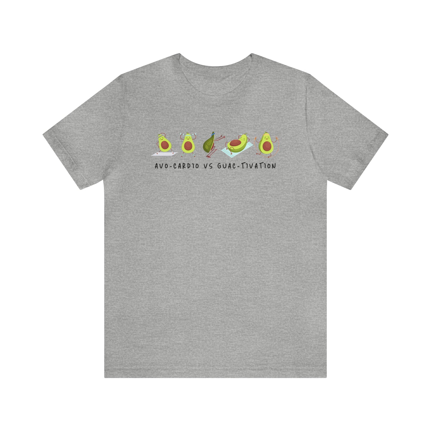 Avo-cardio vs Guac-tivation Tee Printify