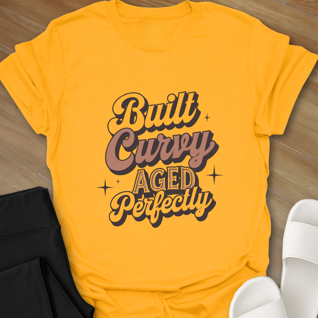 Built Curvy Aged Perfectly T-Shirt