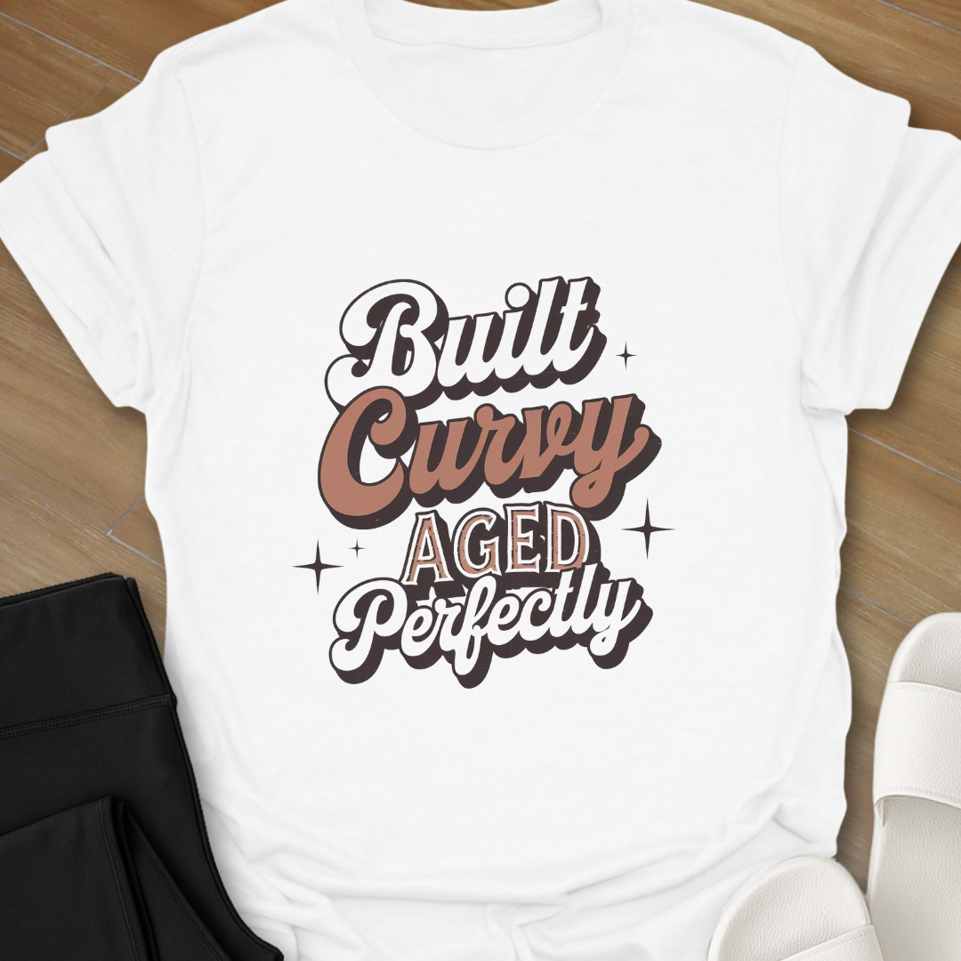 Built Curvy Aged Perfectly T-Shirt