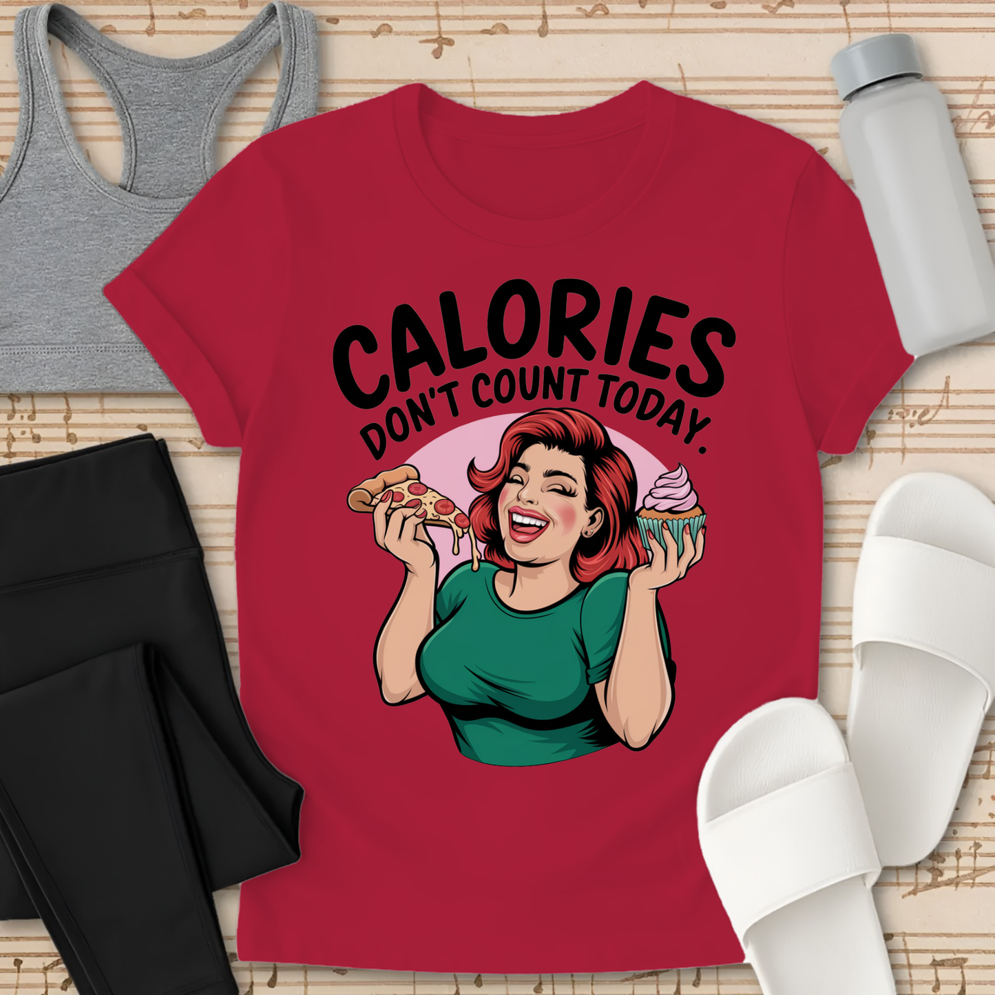Calories Don't Count Today. T-Shirt