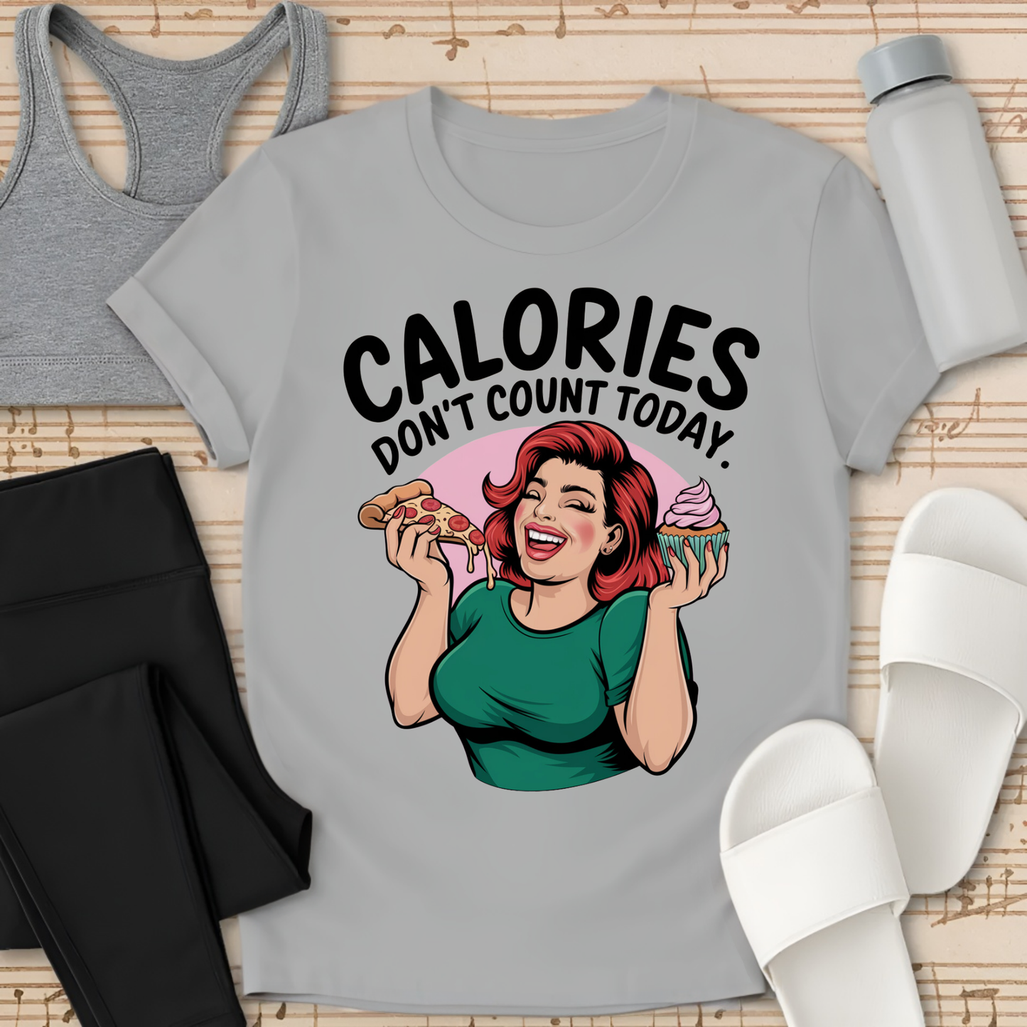 Calories Don't Count Today. T-Shirt