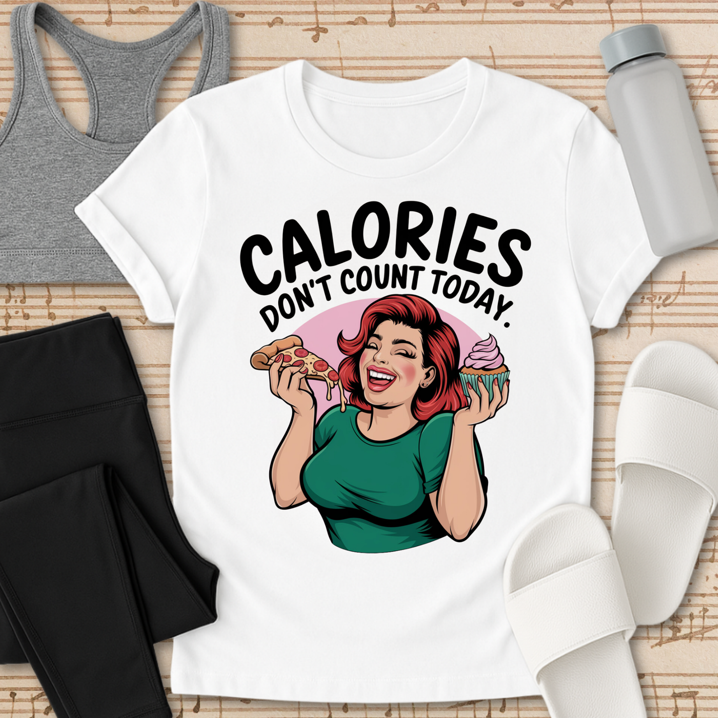 Calories Don't Count Today. T-Shirt