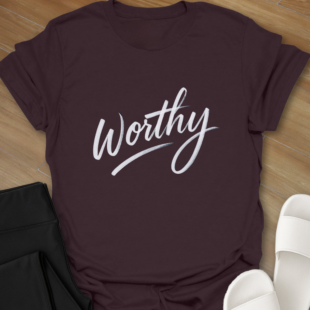Worthy T-Shirt