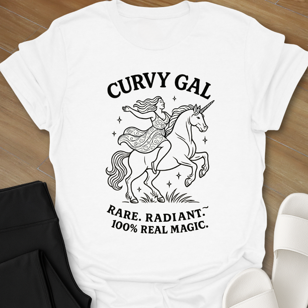 Curvy Gal Rare, Radiant, 100% Real Magic T-Shirt