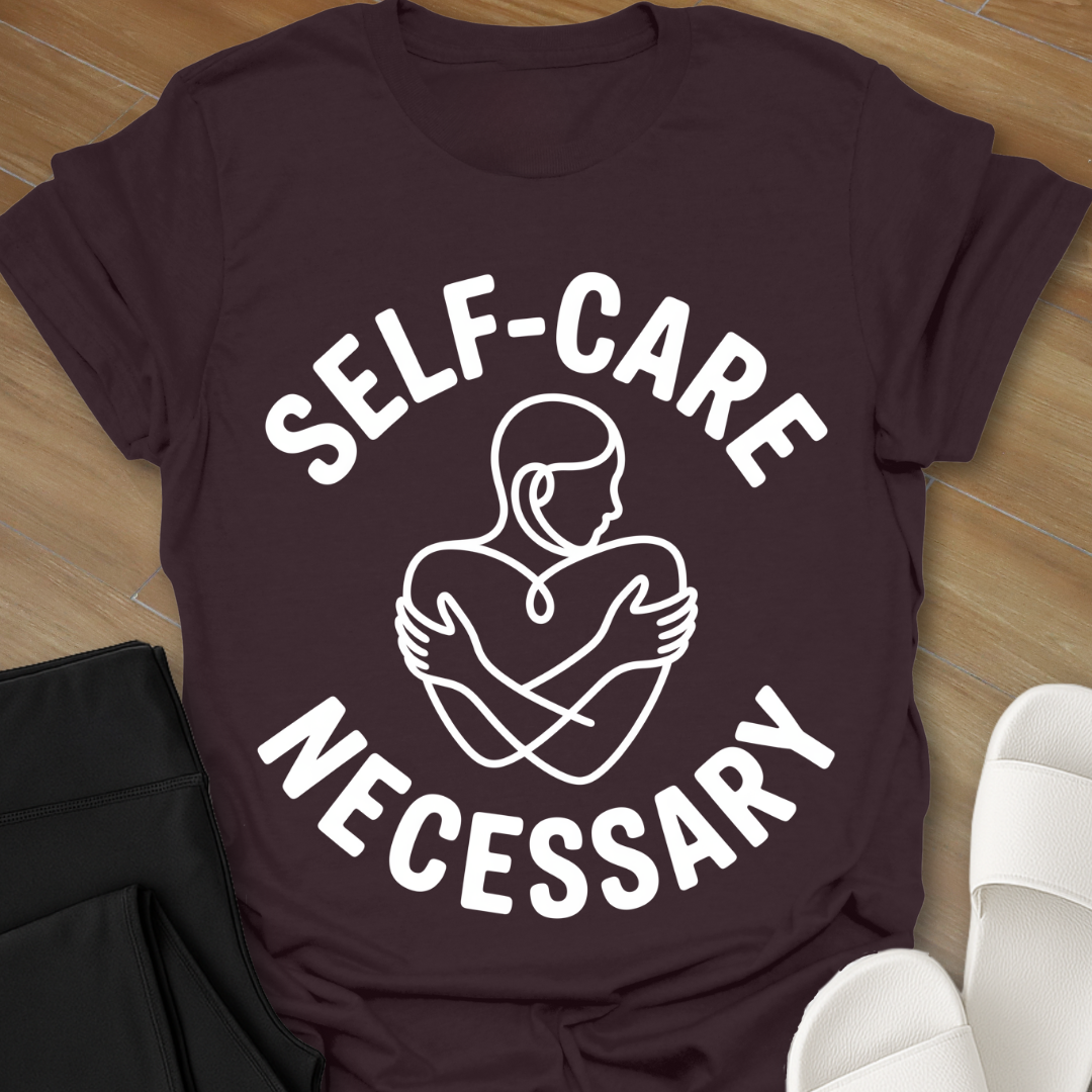 Self-Care Necessary T-Shirt