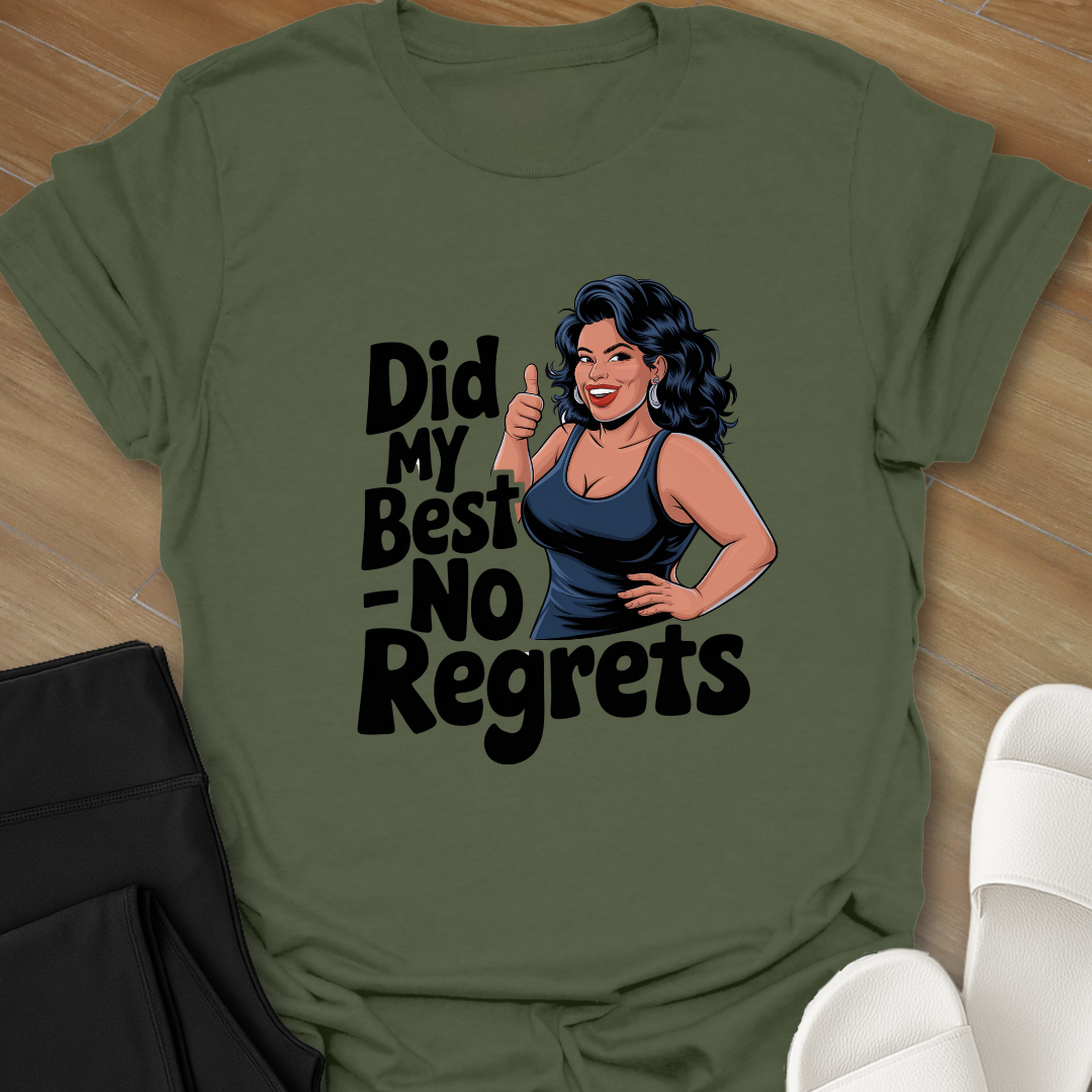 Did My Best T-Shirt