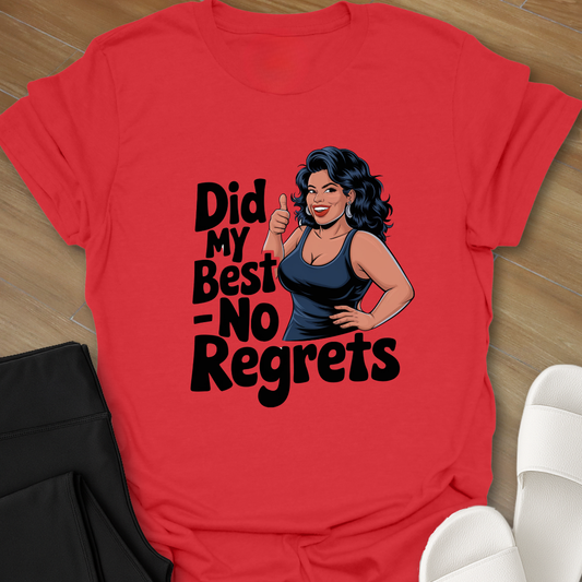 Did My Best T-Shirt